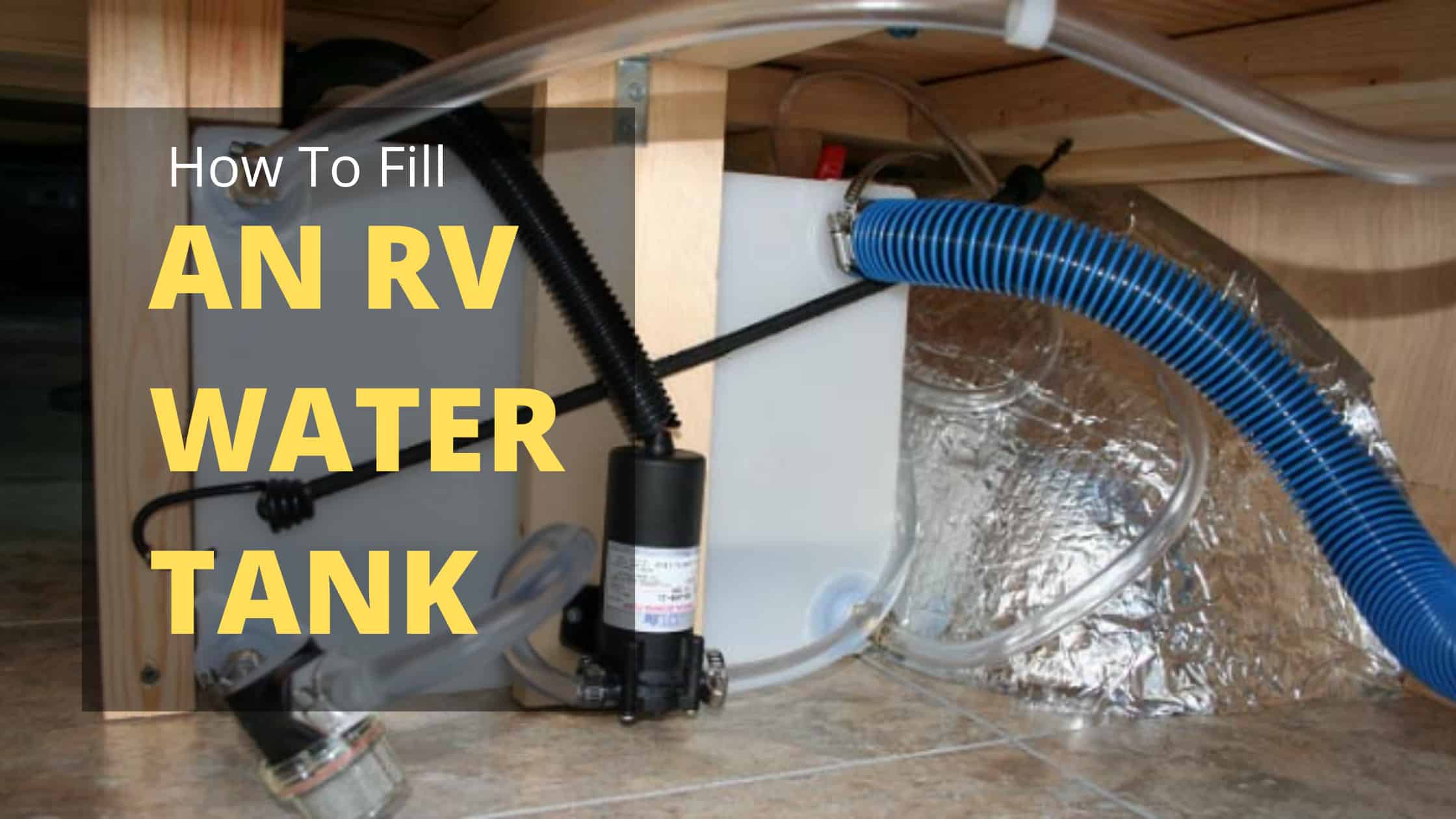How To Fill An RV Water Tank (1)